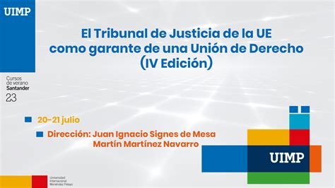 El Tribunal De Justicia De La Ue Como Garante De Una Unión De Derecho