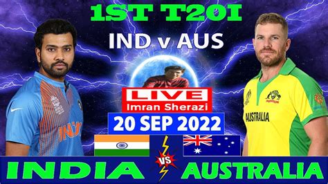 India Vs Australia Ind Vs Aus 1st T20i Match Mohali Live Scorecard And Updates Cricket