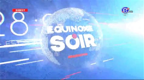 ÉQUINOXE TV ÉQUINOXE SOIR DU MERCREDI 24 AVRIL 2024 YouTube