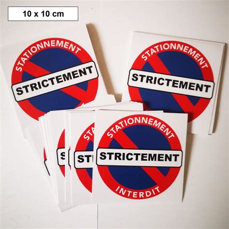 Stickers Stationnement Strictement Interdit Voiture Mal Gar E