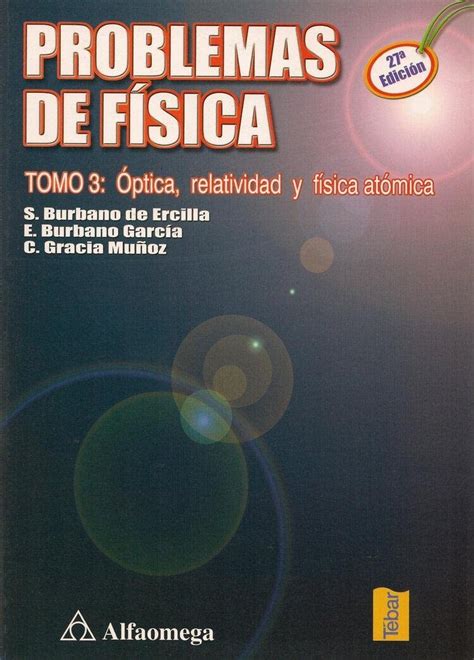 Problemas De Fisica Tomo B Edicion Spanish Edition Burbano De