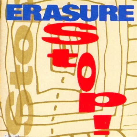 Erasure Stop Art Of Mix By Erasuremix Erasure Remixes Free