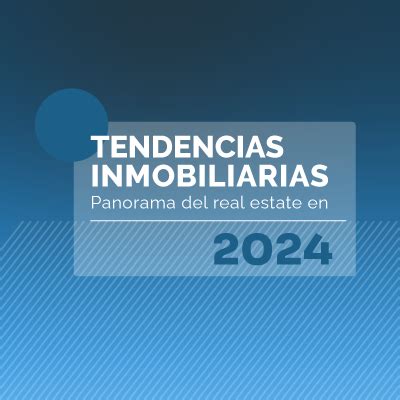 Tendencias Inmobiliarias 2024 La Lonja