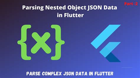 Easily Parse Complex Json In Flutter Fetch Nested Object Json Data