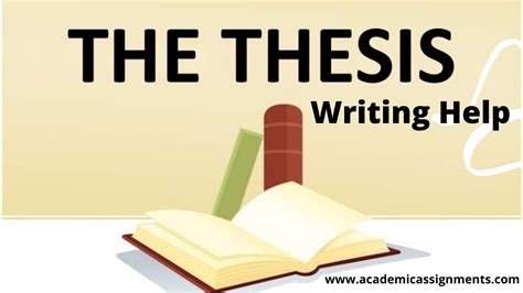 Thesis Writing Help Online By Academic Assignments