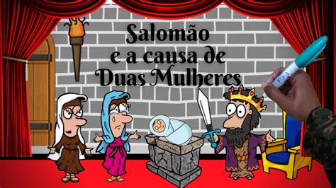 Salomão e a Causa de Duas Mulheres YouTube