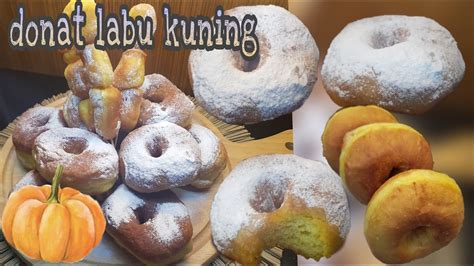 Donut Labu Kuning Enak Banget Donat Ini Empuk Dan Menul Menul