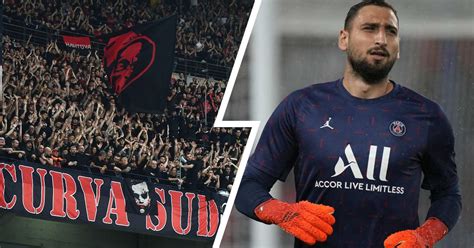 Donnarumma De Retour à San Siro Pour La Ldc La Curva Sud Prête Pour