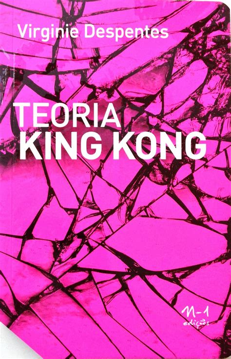 Leia Online Pdf Teoria King Kong Por Virginie Despentes