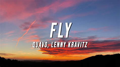 Quavo Lenny Kravitz FLY Lyrics YouTube