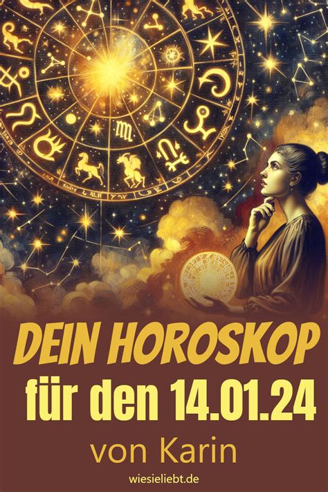 Dein T Gliches Horoskop Von Karin F R Den Januar