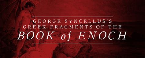 Syncellus S Enoch Fragments JASON COLAVITO