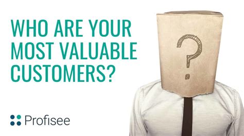 Who Are Your Most Valuable Customers • Profisee