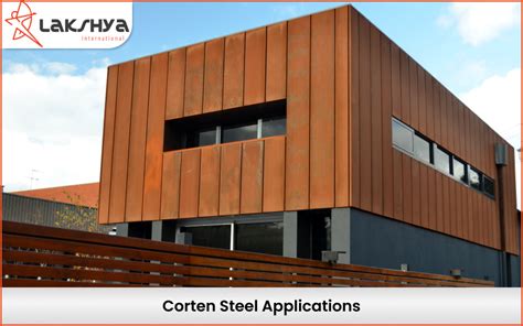 Corten Steel Applications | Lakshya Steel