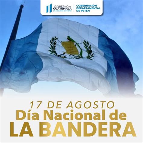 De Agosto D A De La Bandera Gobernaci N Departamental De Pet N