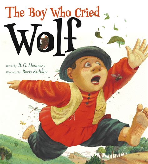 The Boy Who Cried Wolf | Book by B. G. Hennessy, Boris Kulikov
