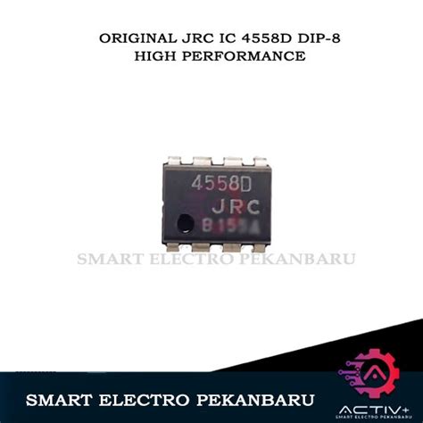 Jual ORIGINAL IC 4558D DIP 8 PILIH VARIASI MERK JRC UNISONIC UTC