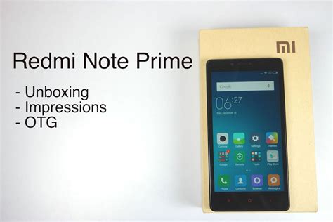 Xiaomi Redmi Note Prime Unboxing And Impressions We Deserve Better