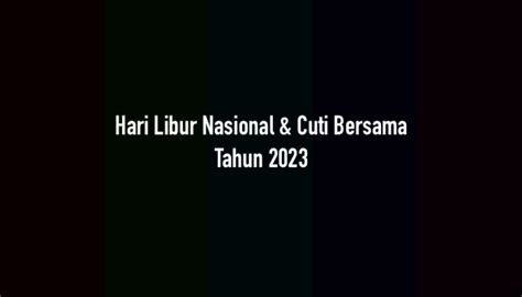 Daftar Hari Libur Nasional Dan Cuti Bersama Tahun 2023 Pooc