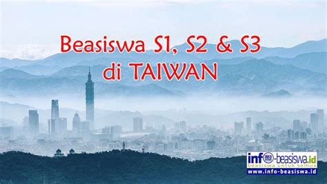 Beasiswa S2 Taiwan 2020 Info Beasiswa Kuliah