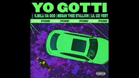 Yo Gotti Pose Feat Kmilli Da God Megan Thee Stallion Lil Uzi Vert