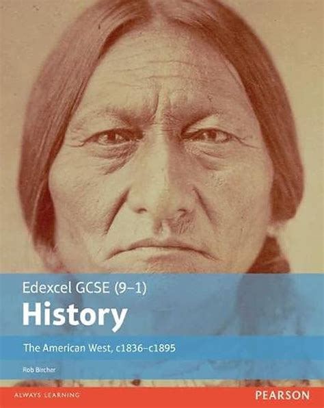 Edexcel GCSE 9 1 History The American West C 1835 C 1895 Student