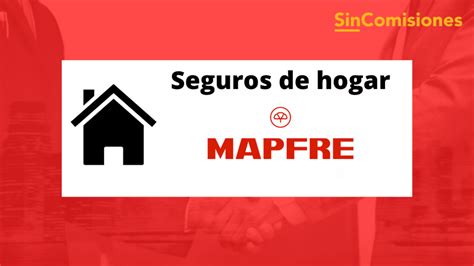 Mapfre Hogar Tel Fono Siniestros Y Coberturas