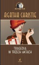 Tragedia W Trzech Aktach Kolekcja Krymina W Nr Agatha Christie