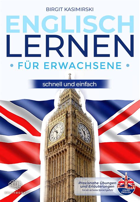 Englisch Lernen F R Erwachsene Schnell Und Einfach Brainbook Verlag