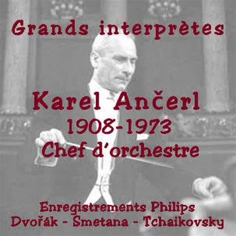 Karel Ančerl Dvořák Smetana Tchaikovsky Enr Philips Free