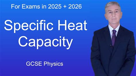 Gcse Physics Revision Specific Heat Capacity Youtube