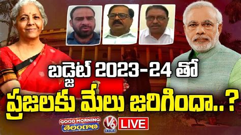 Good Morning Telangana Live Debate On Union Budget Nirmala