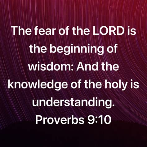 Proverbs 9 10 The Fear Of The Lord Is The Beginning Of Wisdom And The