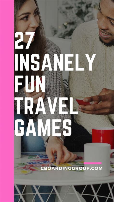 Two People Sitting At A Table With The Text 27 Insanely Fun Travel Games