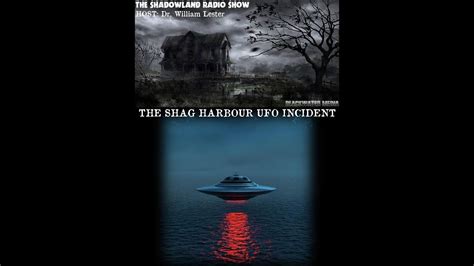 The Shadowland Radio Show Episode The Shag Harbour Ufo Incident