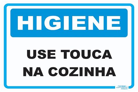 Placa Higiene Use Touca Na Cozinha Afonso Sinaliza Es