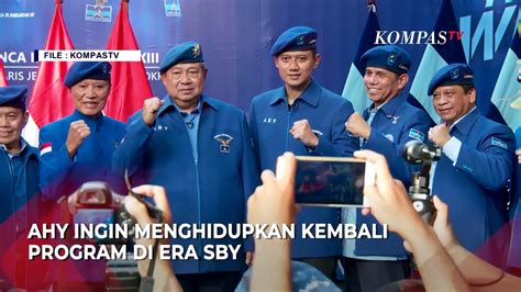 Ahy Sebut Ingin Hidupkan Lagi Program Era Sby Video Dailymotion