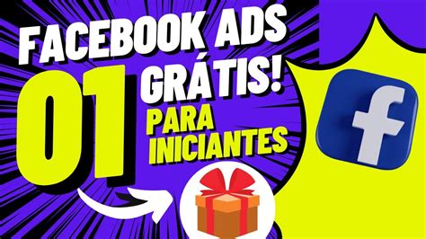 Aula Curso Gr Tis De Facebook Ads Para Iniciantes Introdu O