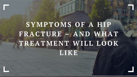 Symptoms Of A Hip Fracture And What Treatment Will Look Like Nutri