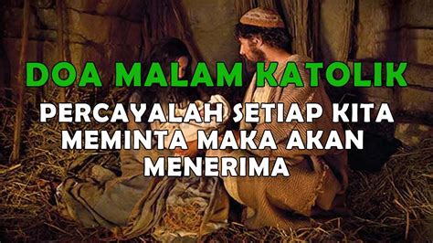 Doa Malam Sebelum Tidur Percayalah Setiap Kita Meminta Makan Akan