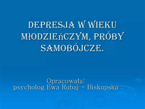 PPT DEPRESJA w wieku młodzieńczym próby samobójcze PowerPoint