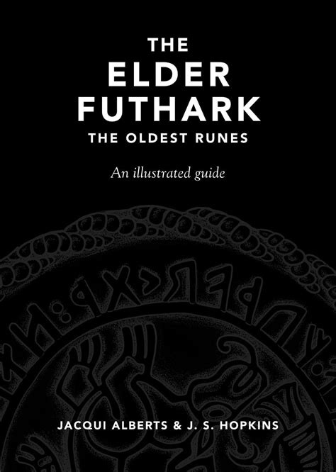 The Elder Futhark The Oldest Runes Alberts And Hopkins 2024 — H Y L D Y R