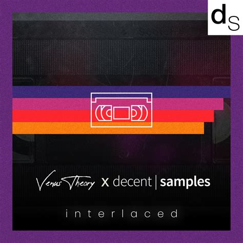 Interlaced by Venus Theory & Dave Hilowitz - decent|SAMPLES