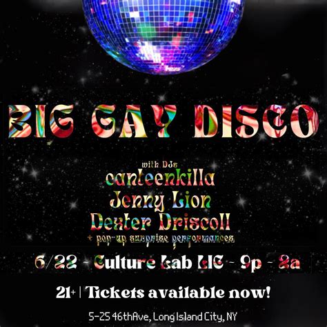Jun 22 Big Gay Disco At Culture Lab LIC Saturday June 22 9pm Queens NY Patch