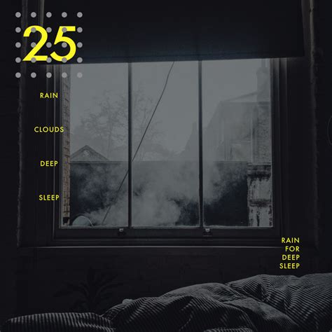 25Rain Clouds Deep Sleep Album By Rain For Deep Sleep Spotify