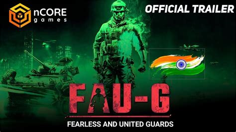 FAUG OFFICIAL TRAILER FAUG OFFICAL TEASER FAUG GAME TRAILER FT