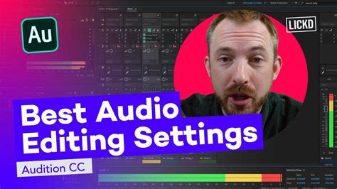 The Best Audio Editing Settings To Use In Adobe Audition Cc Lickd