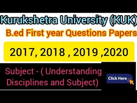 KUK B Ed First Year 2017 2018 2019 2020 Question Papers