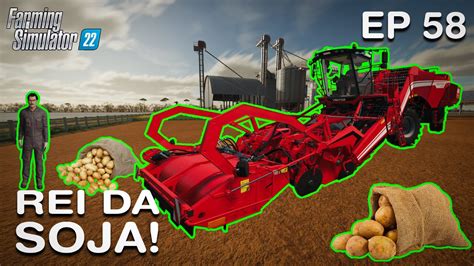 Rei Da Soja Ep Batatas Ano Matopiba Map Farming Simulator