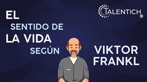 El Sentido De La Vida Segun Viktor Frankl YouTube